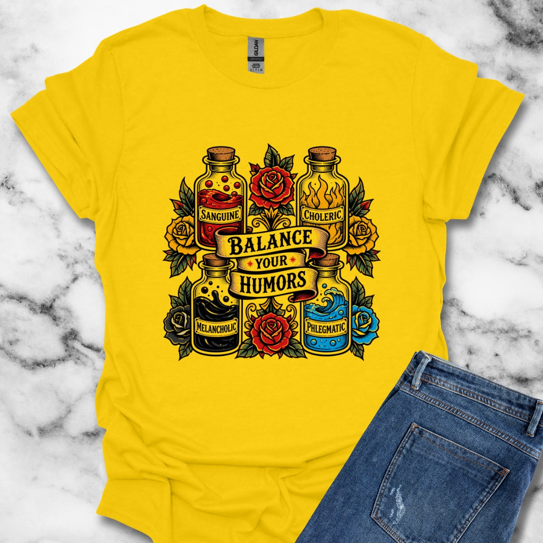 Balance Your Humors T-Shirt