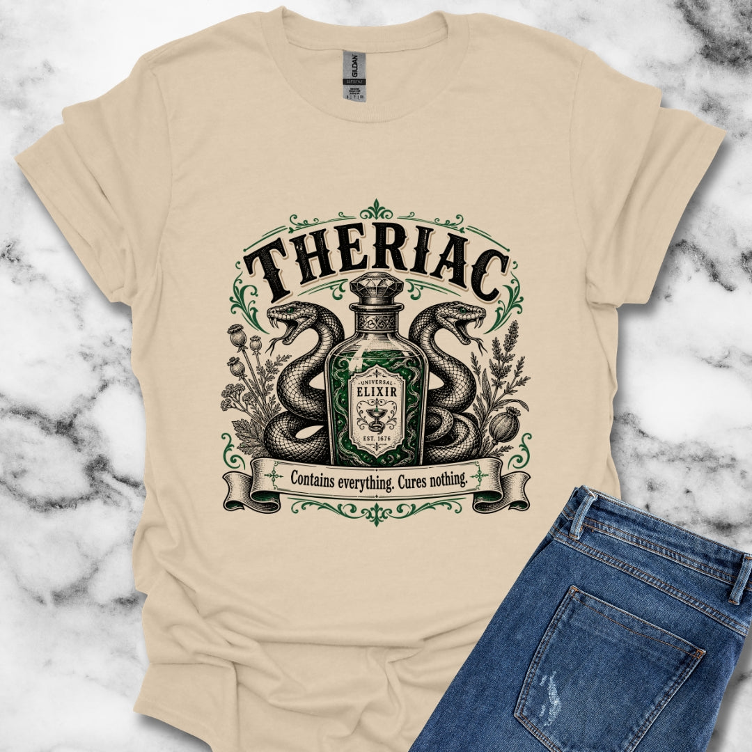 Theriac Contains Everything Cures Nothing T-Shirt