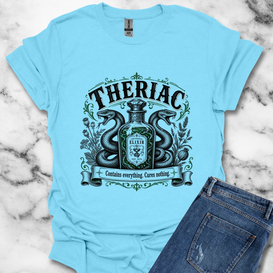 Theriac Contains Everything Cures Nothing T-Shirt