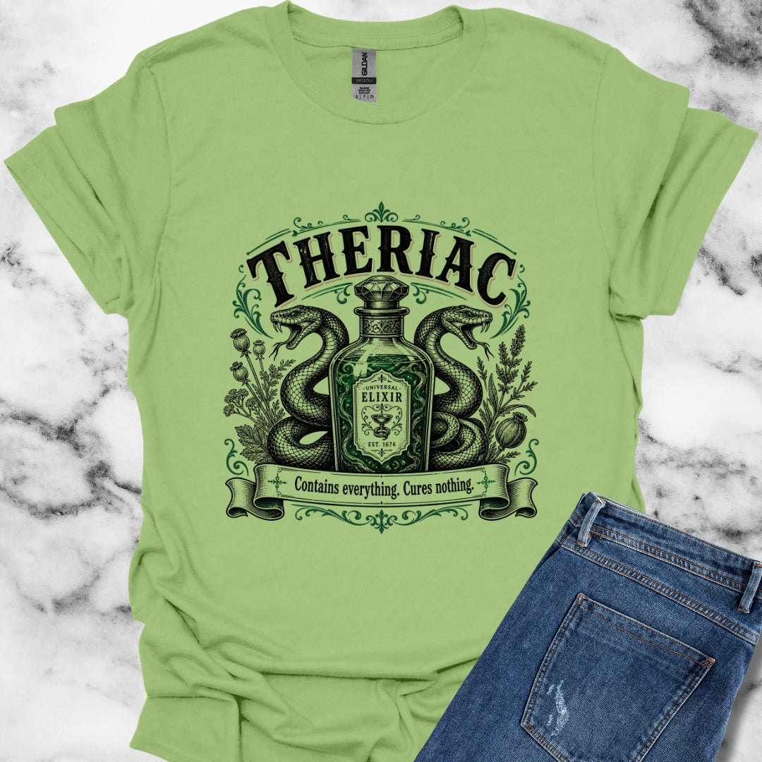 Theriac Contains Everything Cures Nothing T-Shirt