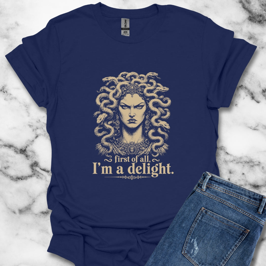 Medusa First of All I'm a Delight T-Shirt