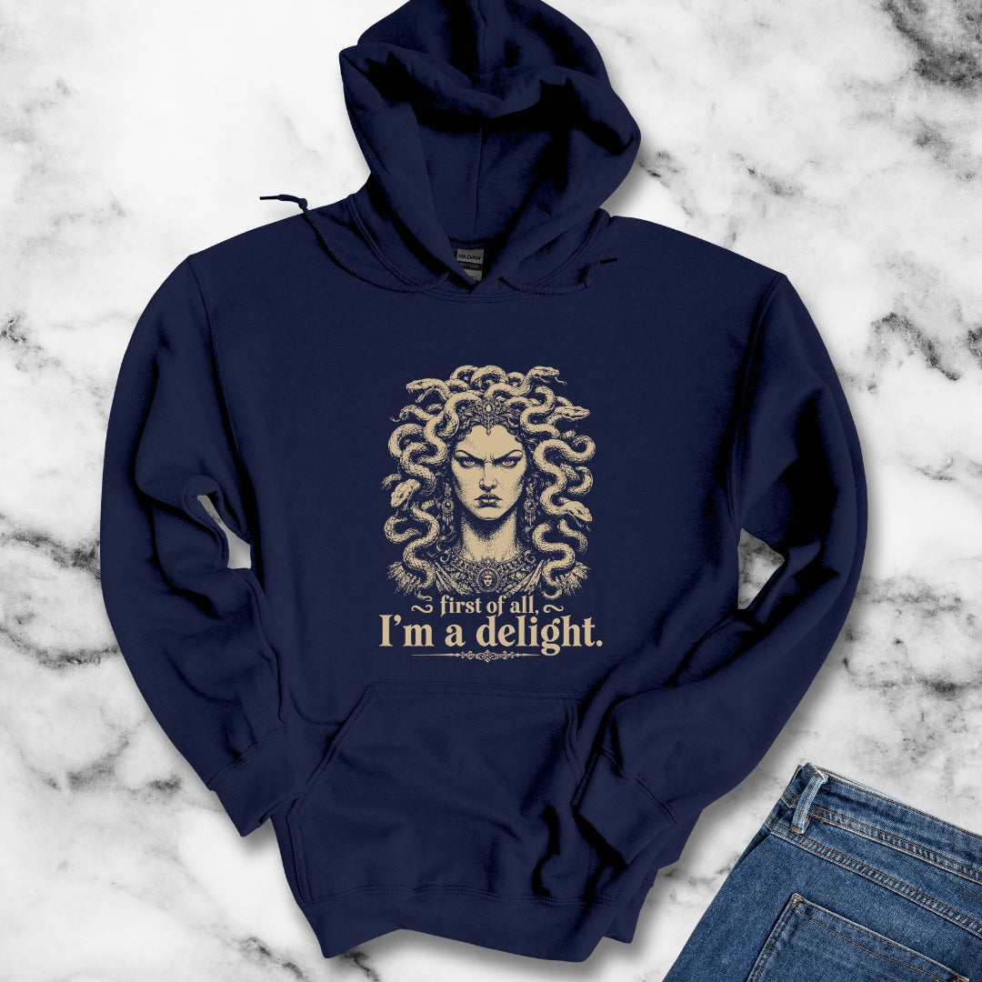 Medusa First of All I'm a Delight Hoodie