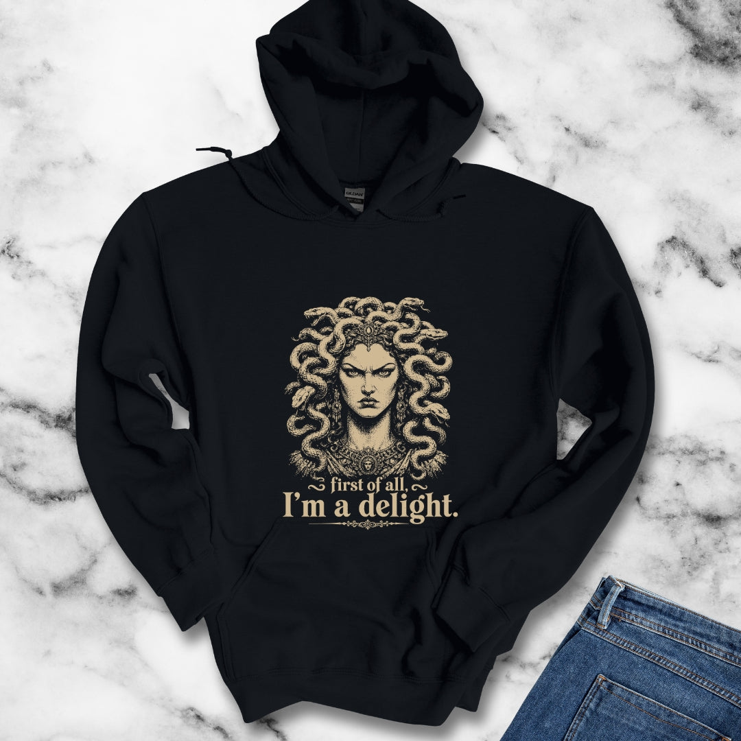Medusa First of All I'm a Delight Hoodie