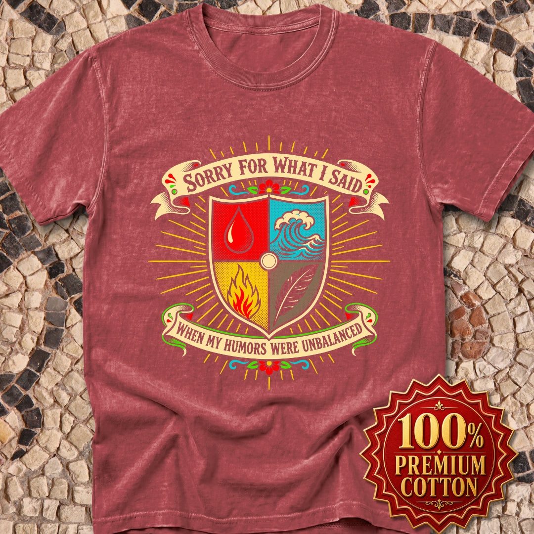 Sorry for What I Said Humors Premium Tee