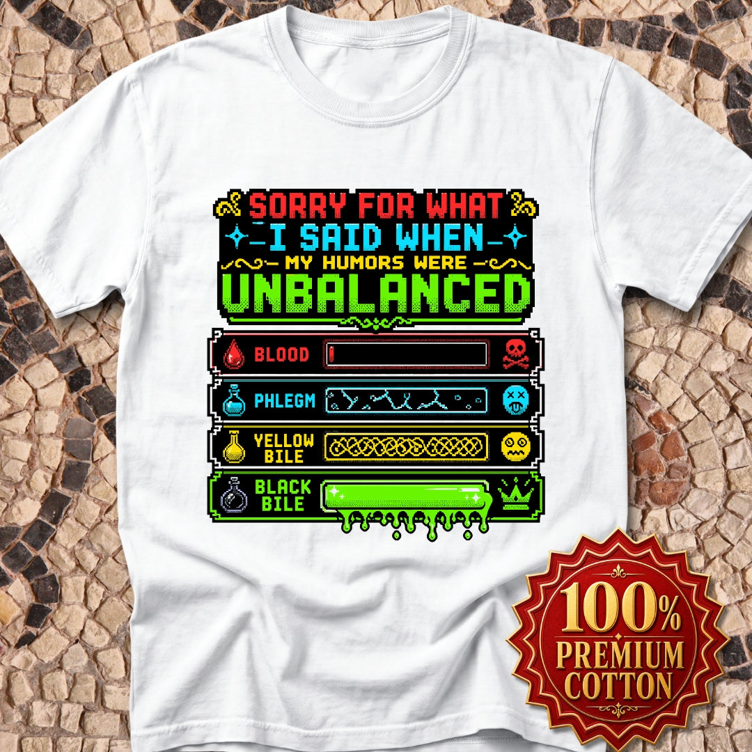 8 Bit Sorry for What I Said Humors Premium Tee