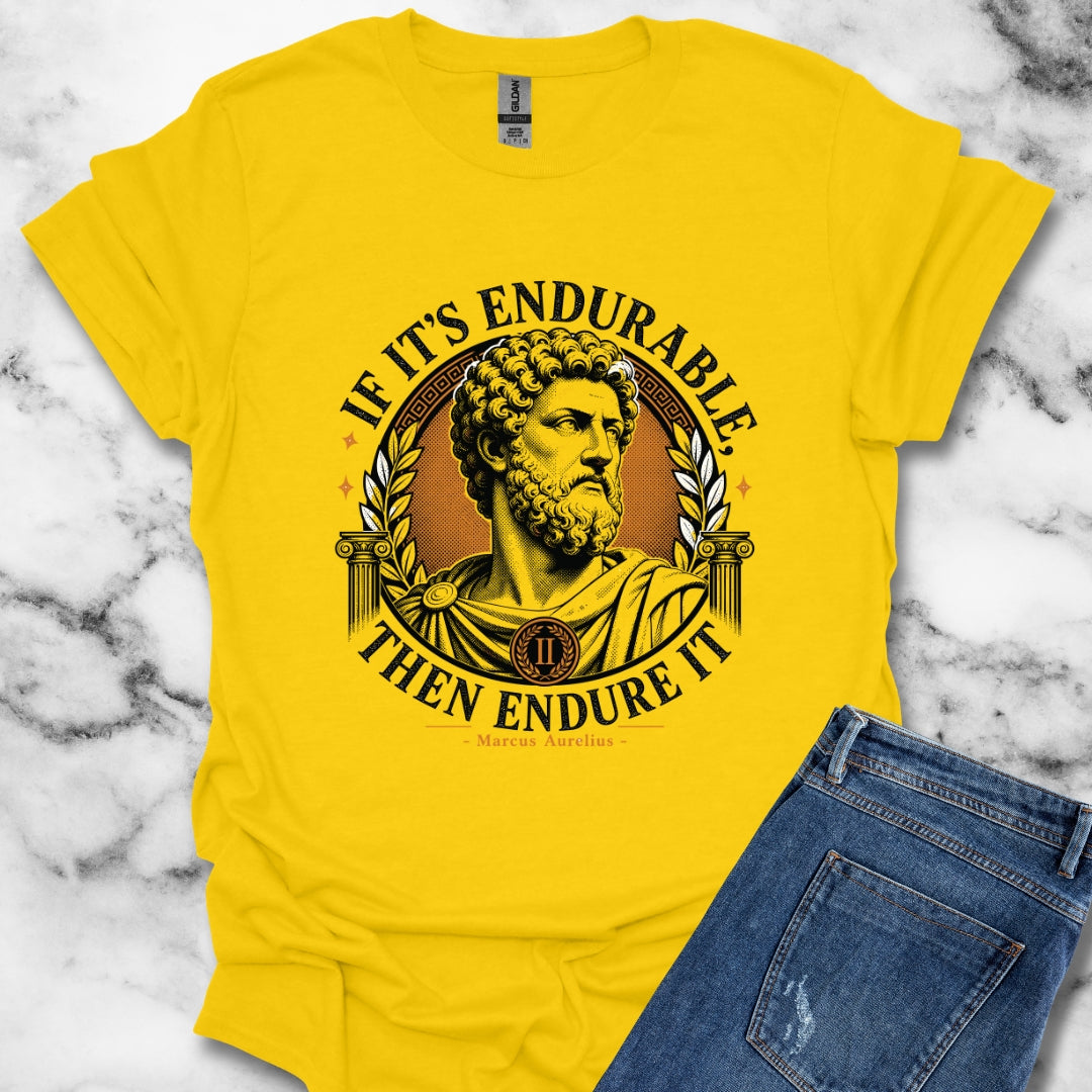 Marcus Aurelius Endurable Quote T-Shirt