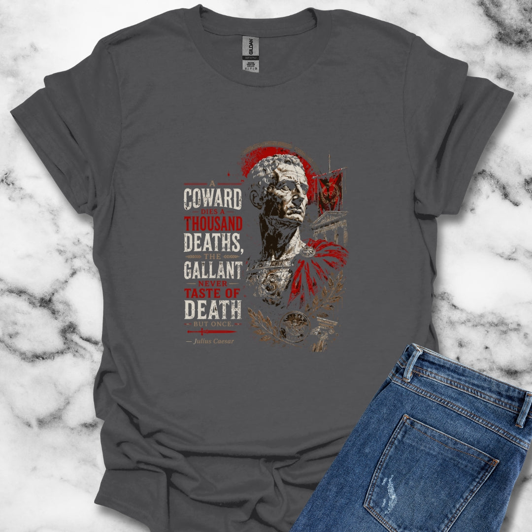 Julius Caesar Coward Quote T-Shirt