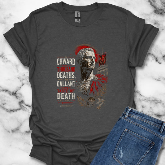 Julius Caesar Coward Quote T-Shirt