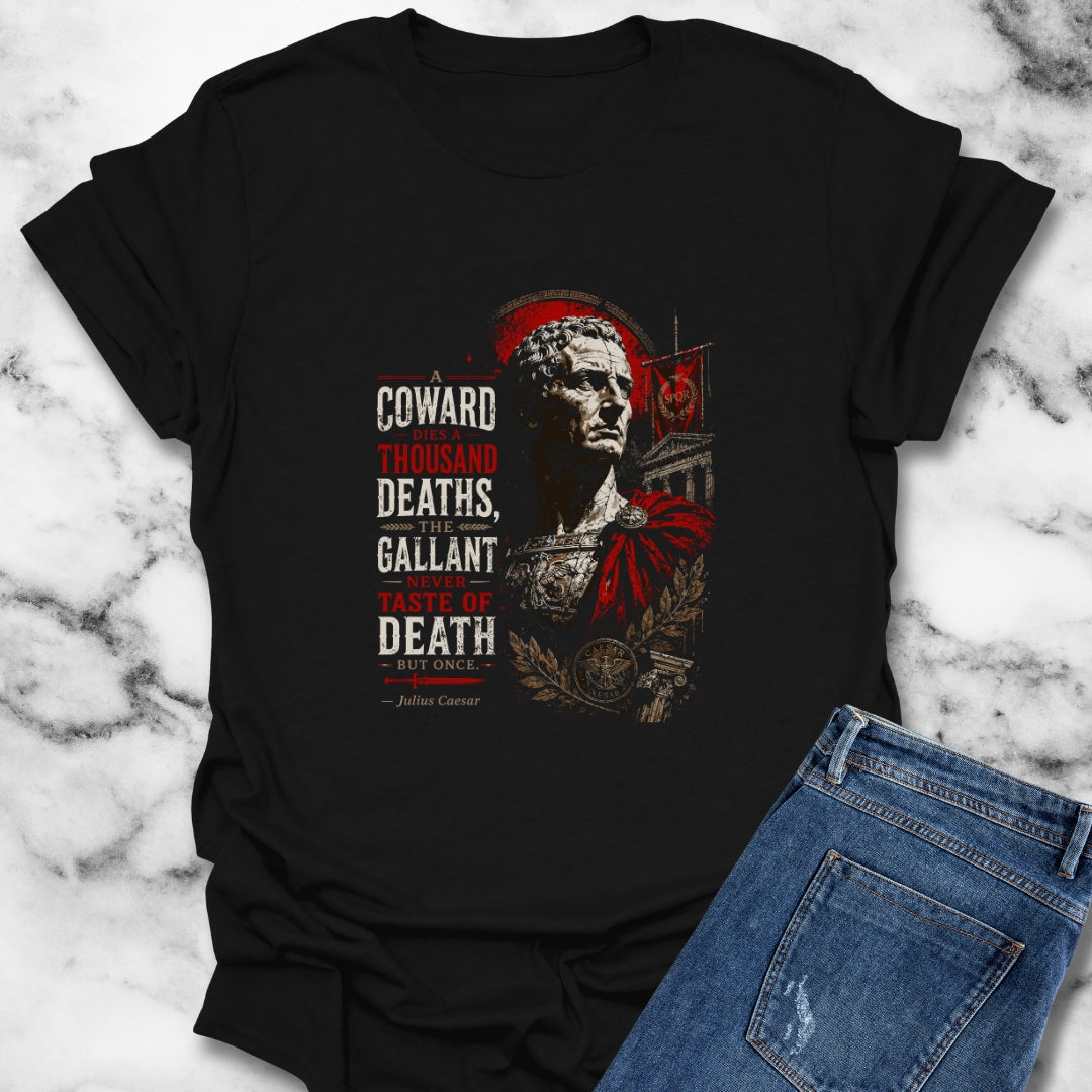 Julius Caesar Coward Quote T-Shirt