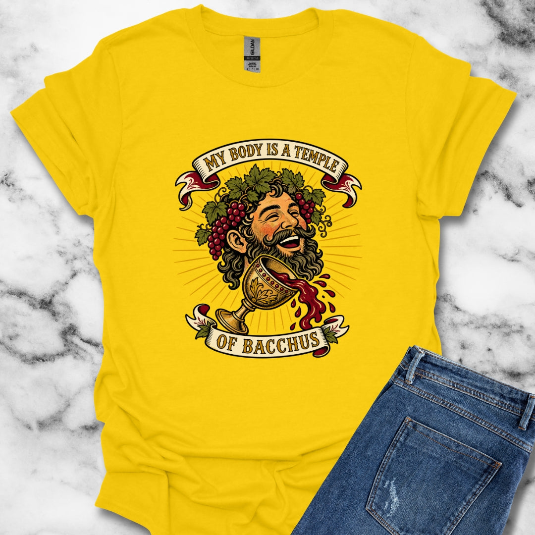 My Body is a Temple of Bacchus T-Shirt