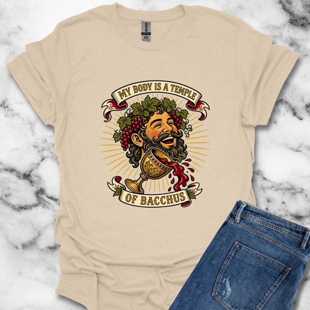 My Body is a Temple of Bacchus T-Shirt