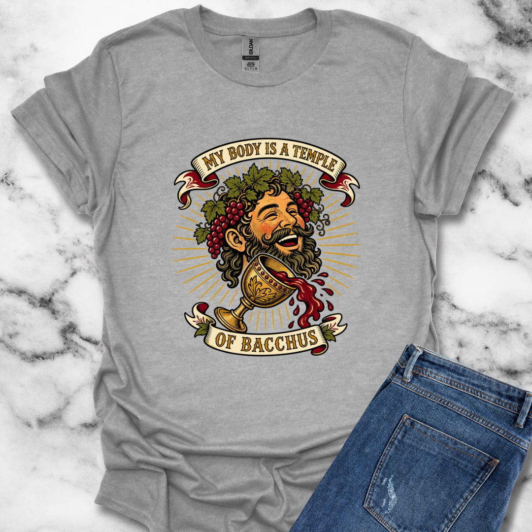 My Body is a Temple of Bacchus T-Shirt