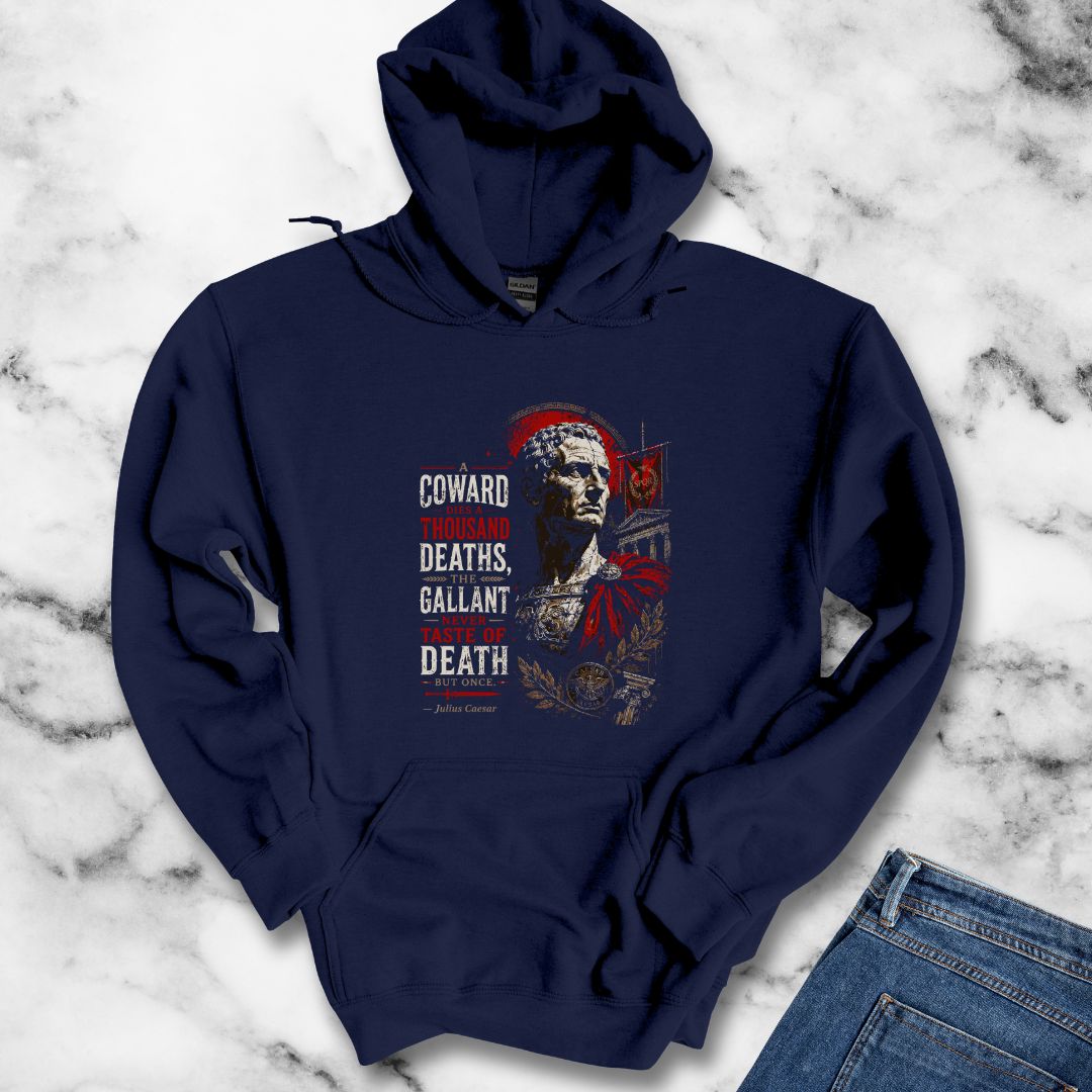Julius Caesar Coward Quote Hoodie