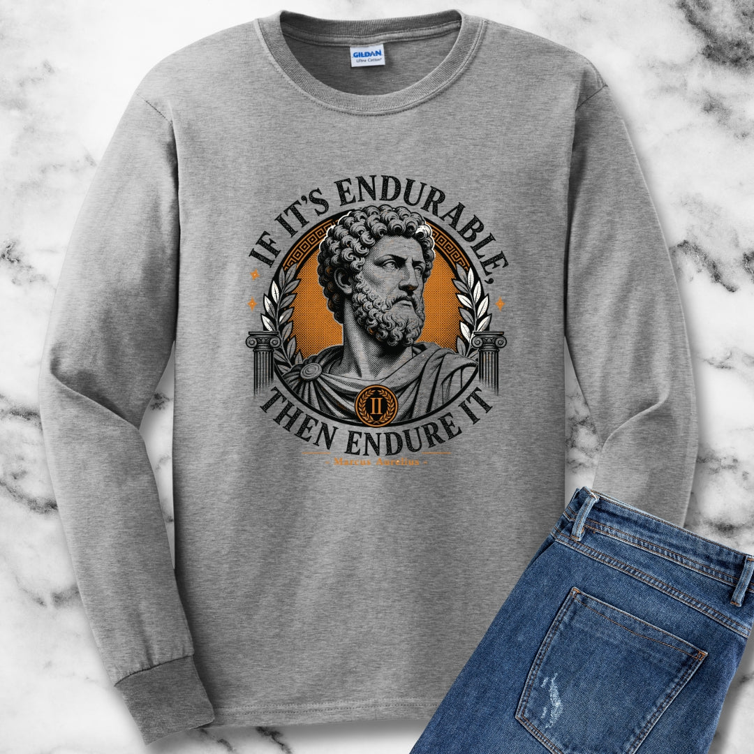 Marcus Aurelius Endurable Quote Unisex Long Sleeve Tee