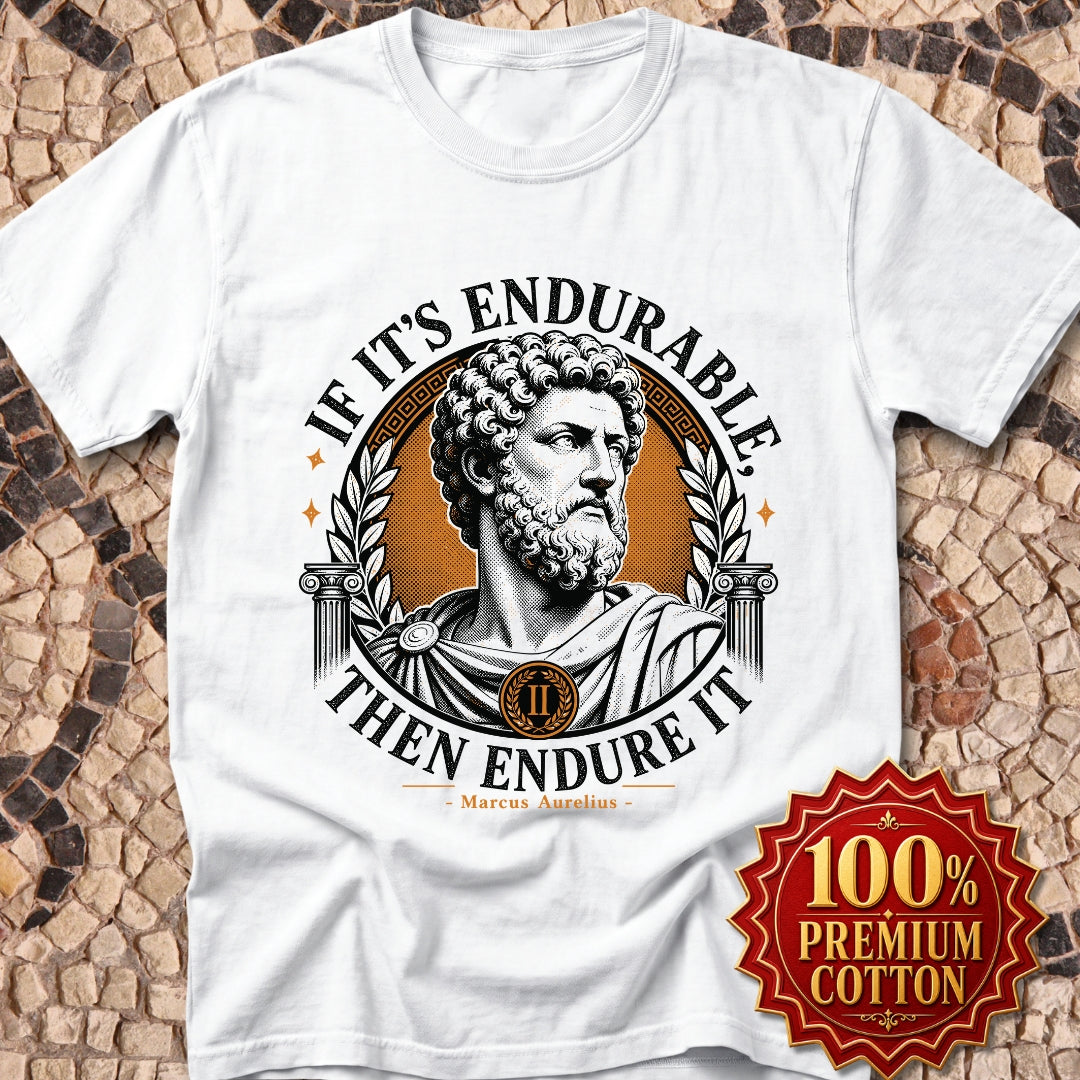 Marcus Aurelius Endurable Quote Premium Tee