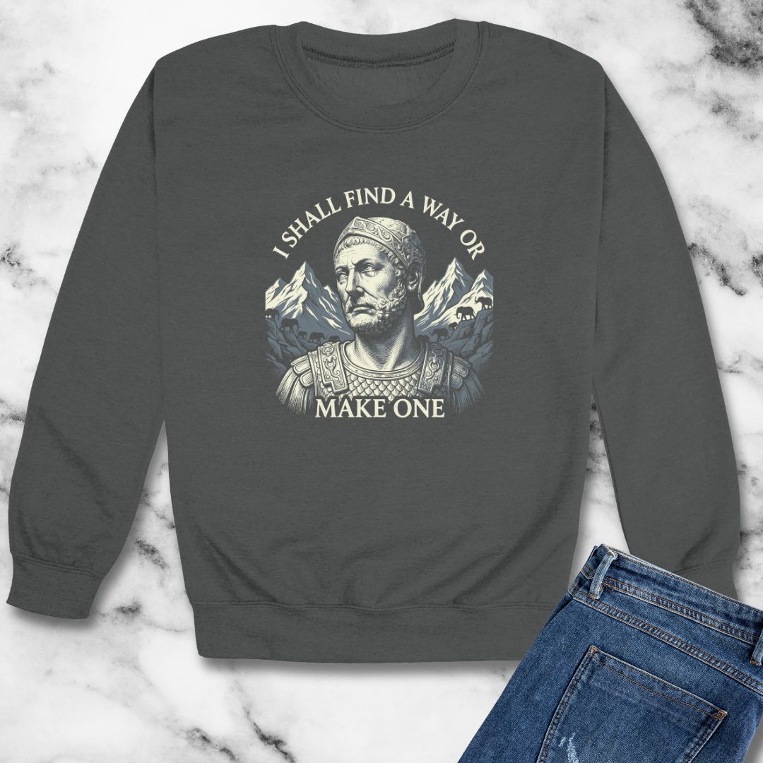 Hannibal Carthaginian Find A Way Quote Unisex Heavy Crewneck Sweatshirt