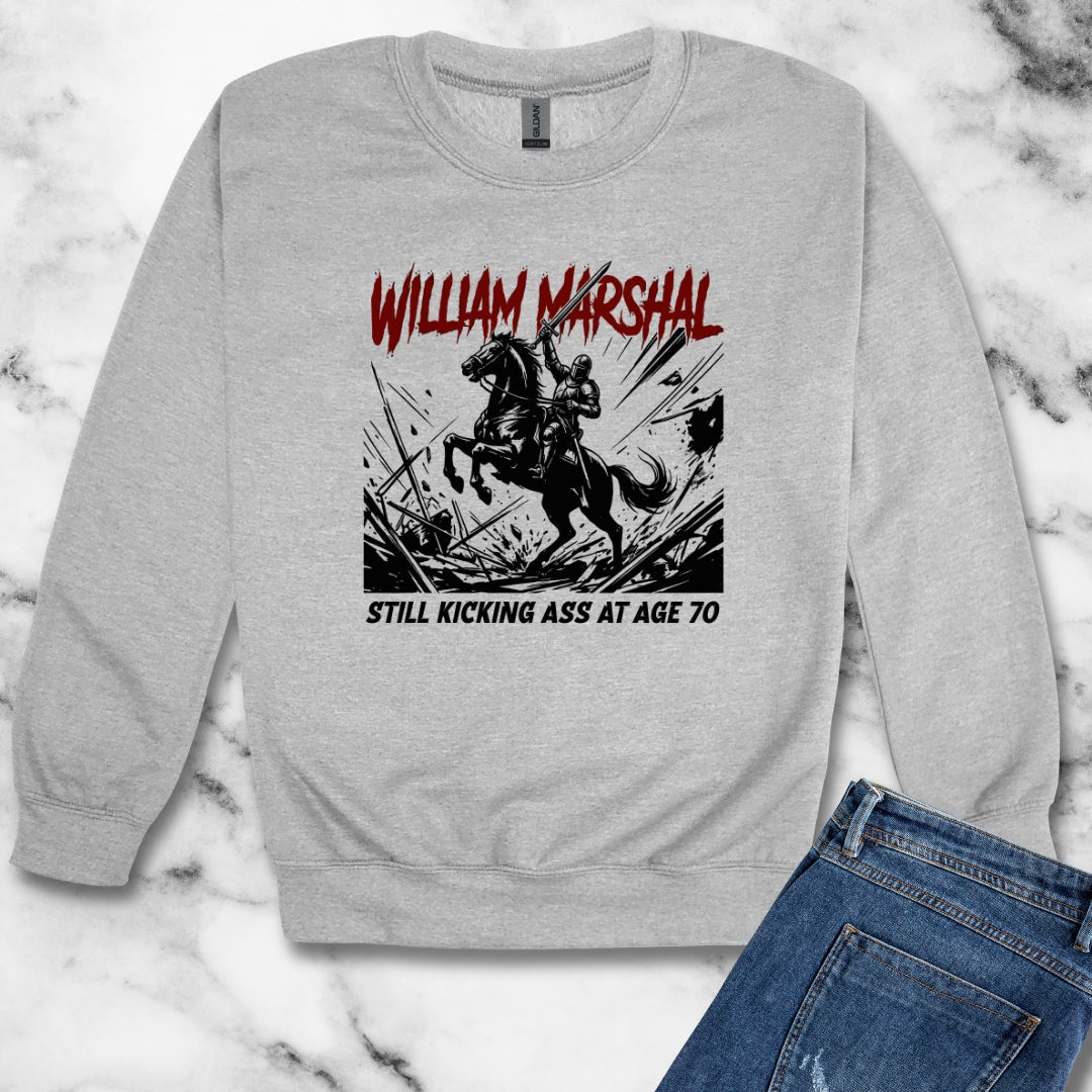 William Marshal Kicking Ass Age 70 Unisex Heavy Crewneck Sweatshirt