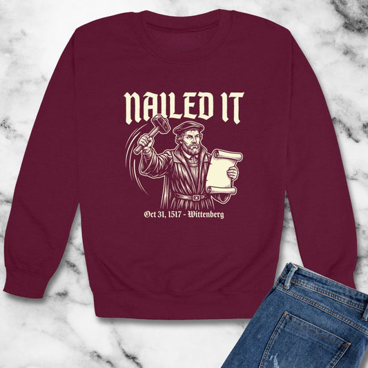 Martin Luther Nailed It Unisex Heavy Crewneck Sweatshirt