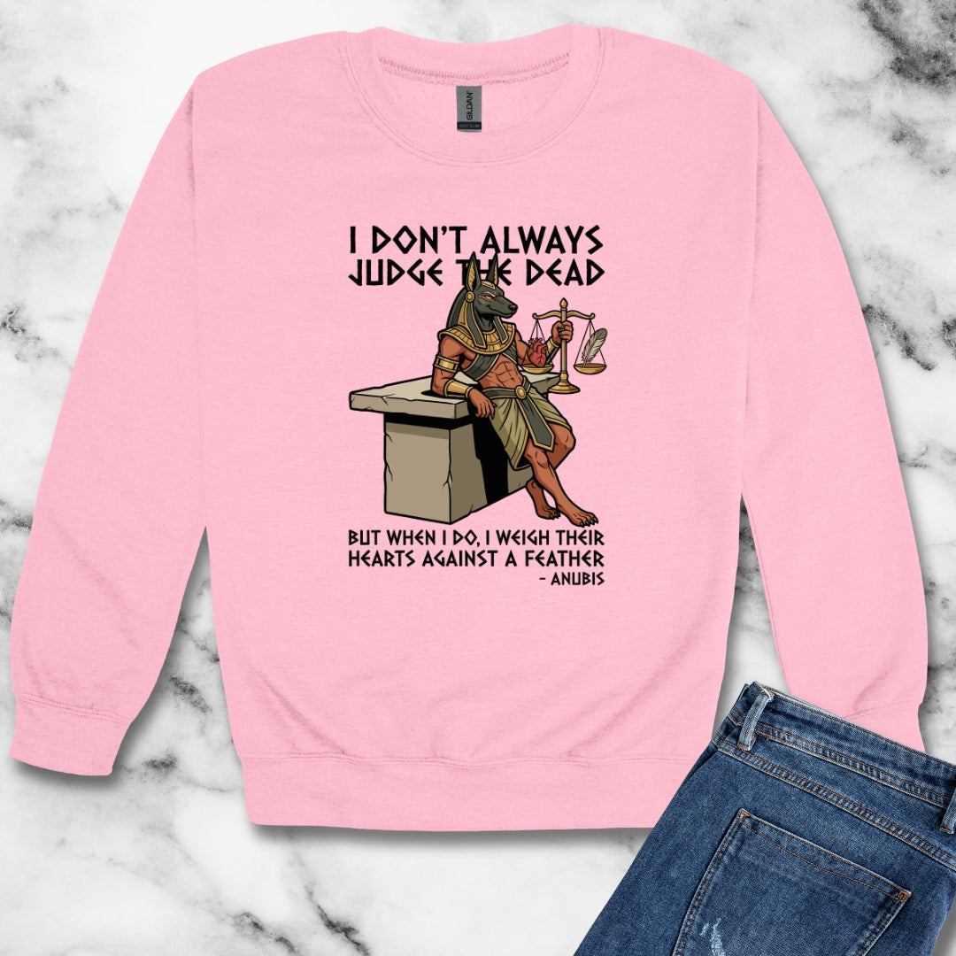 Anubis Don't Always Judge Dead Weigh Heart Unisex Heavy Crewneck Sweatshirt