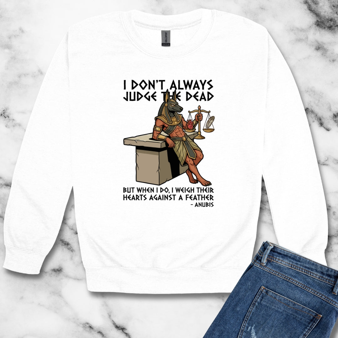 Anubis Don't Always Judge Dead Weigh Heart Unisex Heavy Crewneck Sweatshirt