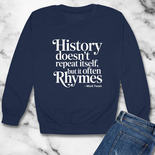 Mark Twain History Doesn't Repeat Quote Unisex Heavy Crewneck Sweatshirt