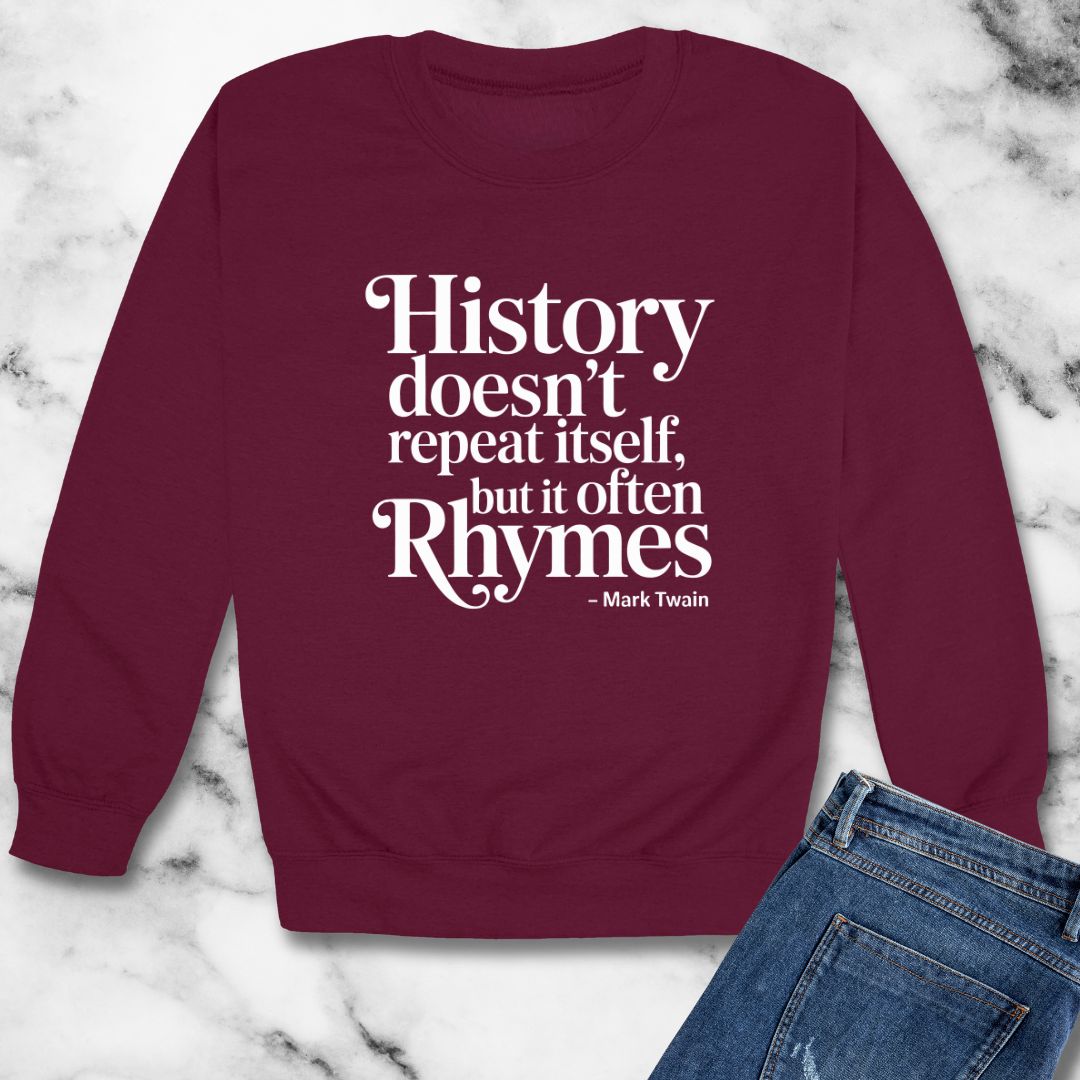 Mark Twain History Doesn't Repeat Quote Unisex Heavy Crewneck Sweatshirt