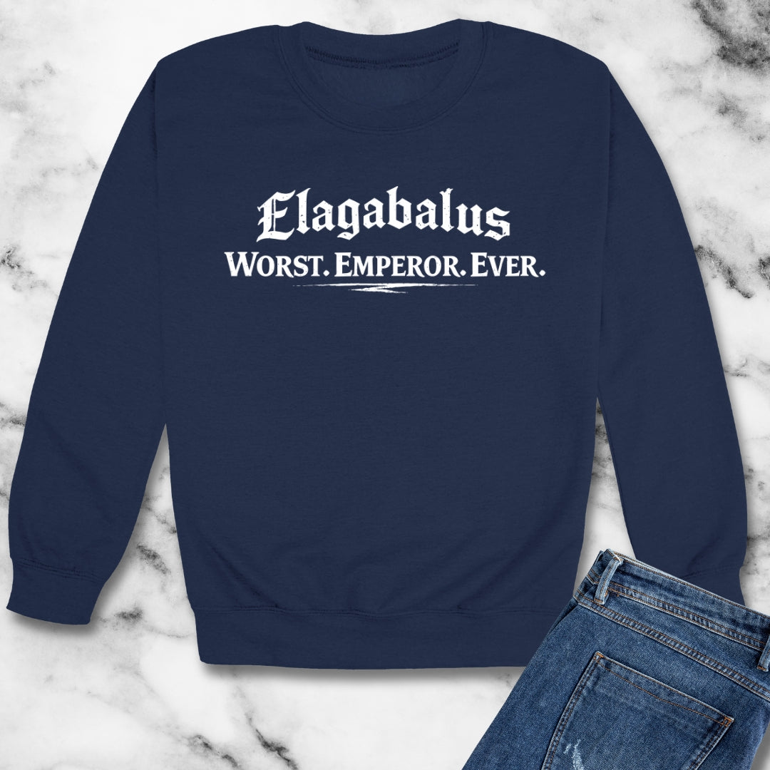 Elagabalus Worst Emperor Ever Unisex Heavy Crewneck Sweatshirt