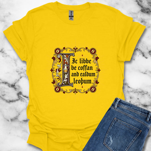 I Live on Coffee Poetry Old English Light T-Shirt