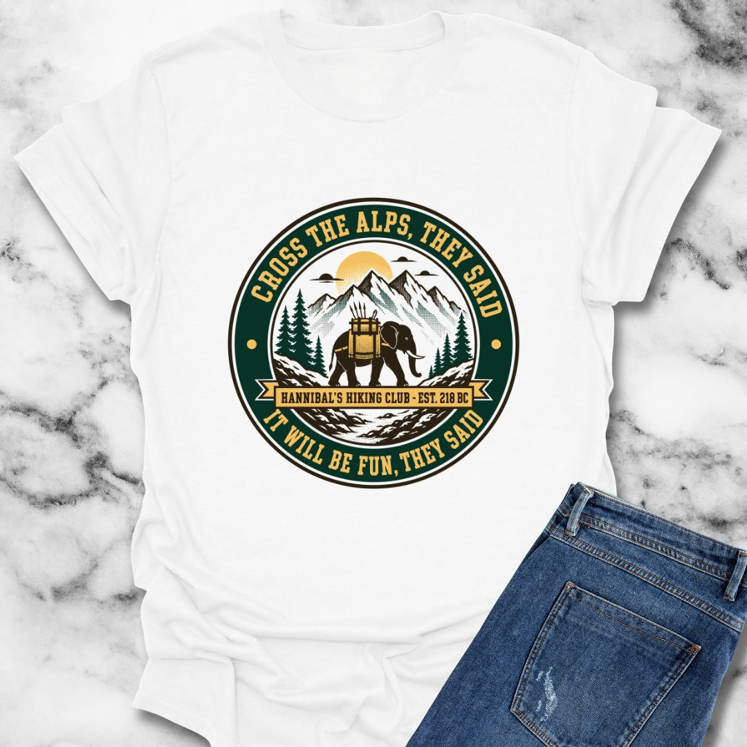 Badge Style Cross the Alps They Said Elephant T-Shirt
