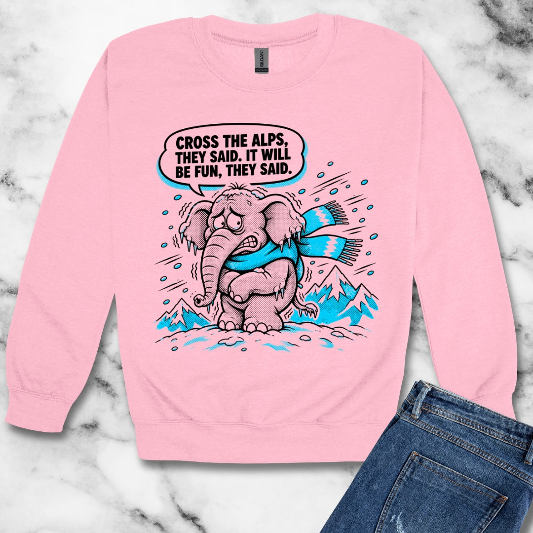 Cross the Alps They Said Elephant Unisex Heavy Crewneck Sweatshirt