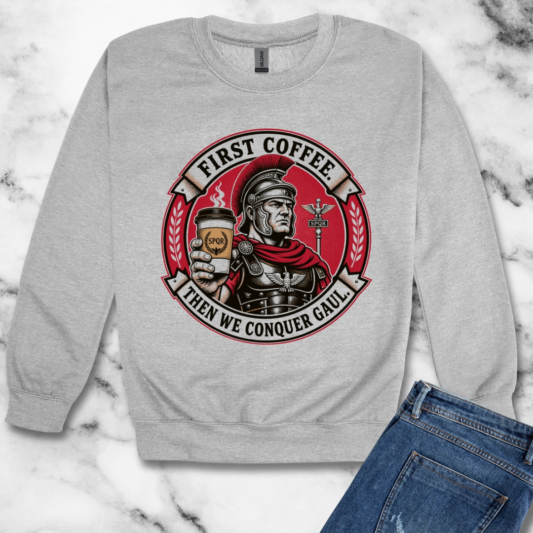 First Coffee Then Conquer Gaul Unisex Heavy Crewneck Sweatshirt