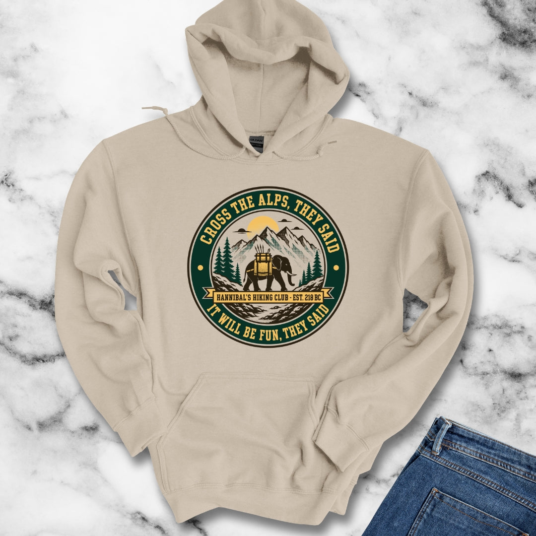 Badge Style Cross the Alps They Said Elephant Hoodie
