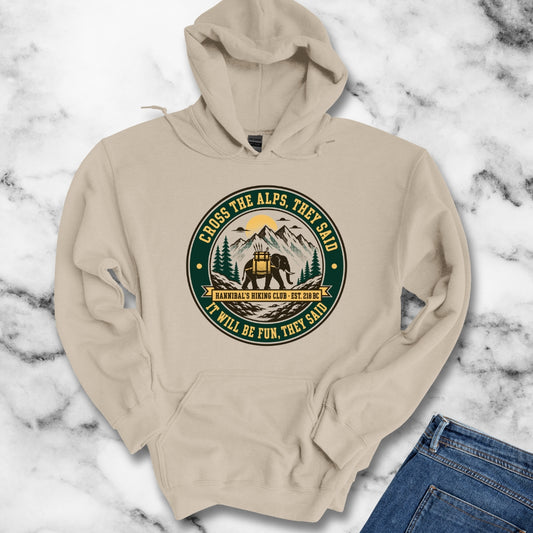 Badge Style Cross the Alps They Said Elephant Hoodie