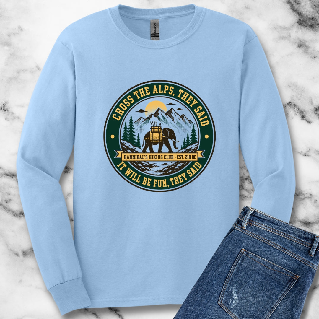 Badge Style Cross the Alps They Said Elephant Unisex Long Sleeve Tee