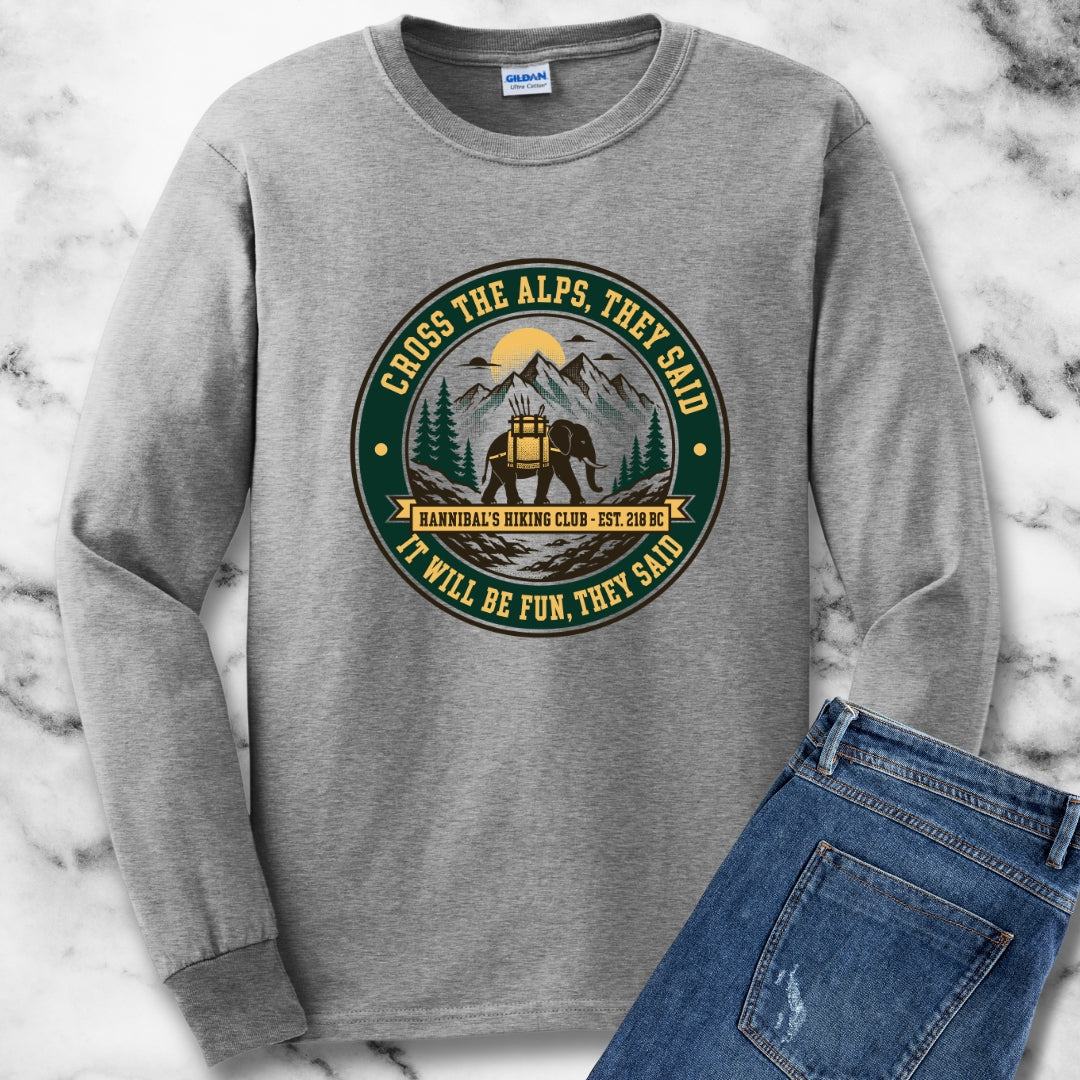 Badge Style Cross the Alps They Said Elephant Unisex Long Sleeve Tee