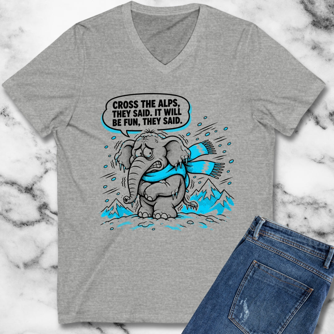 Cross the Alps They Said Elephant V-neck