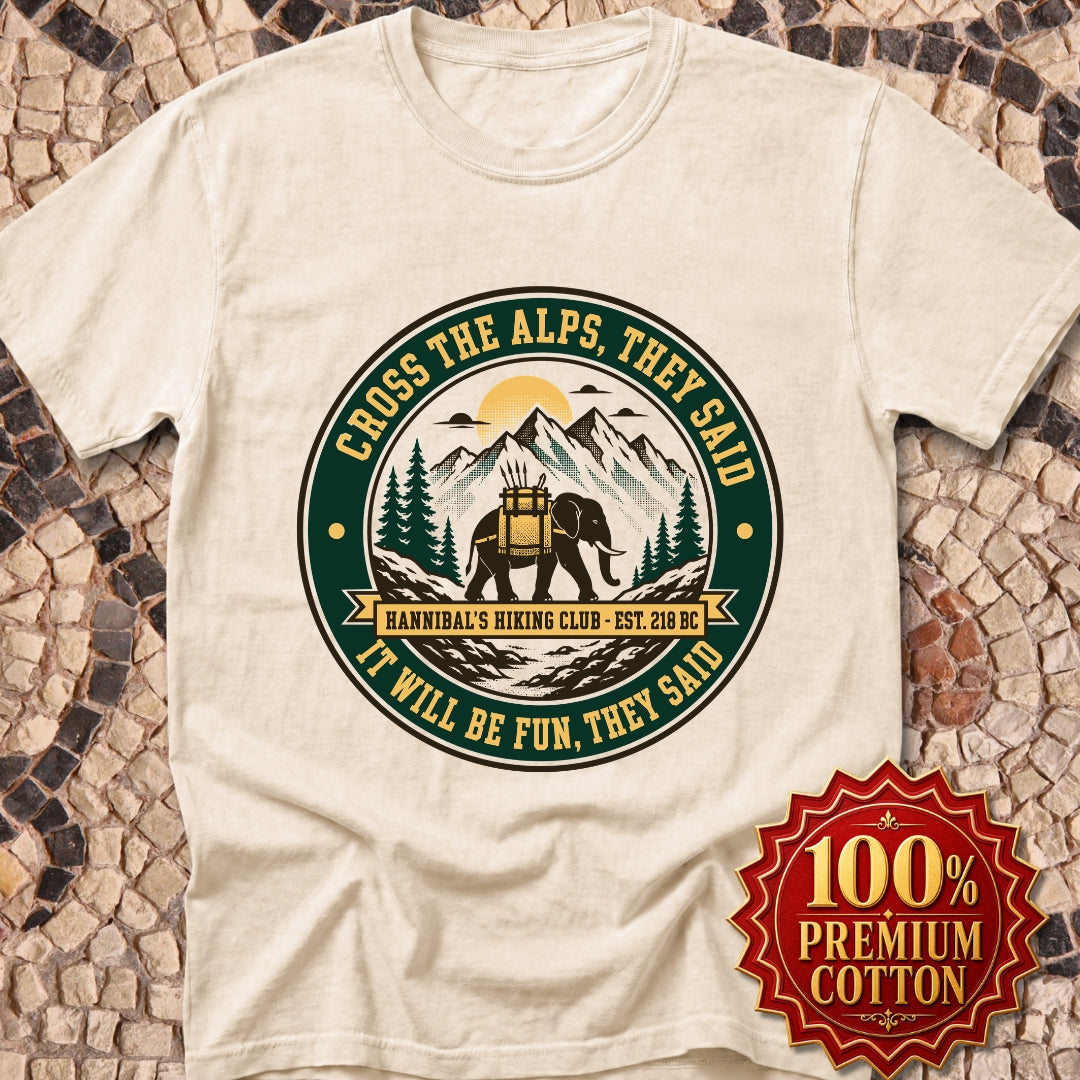 Badge Style Cross the Alps They Said Elephant Premium Tee