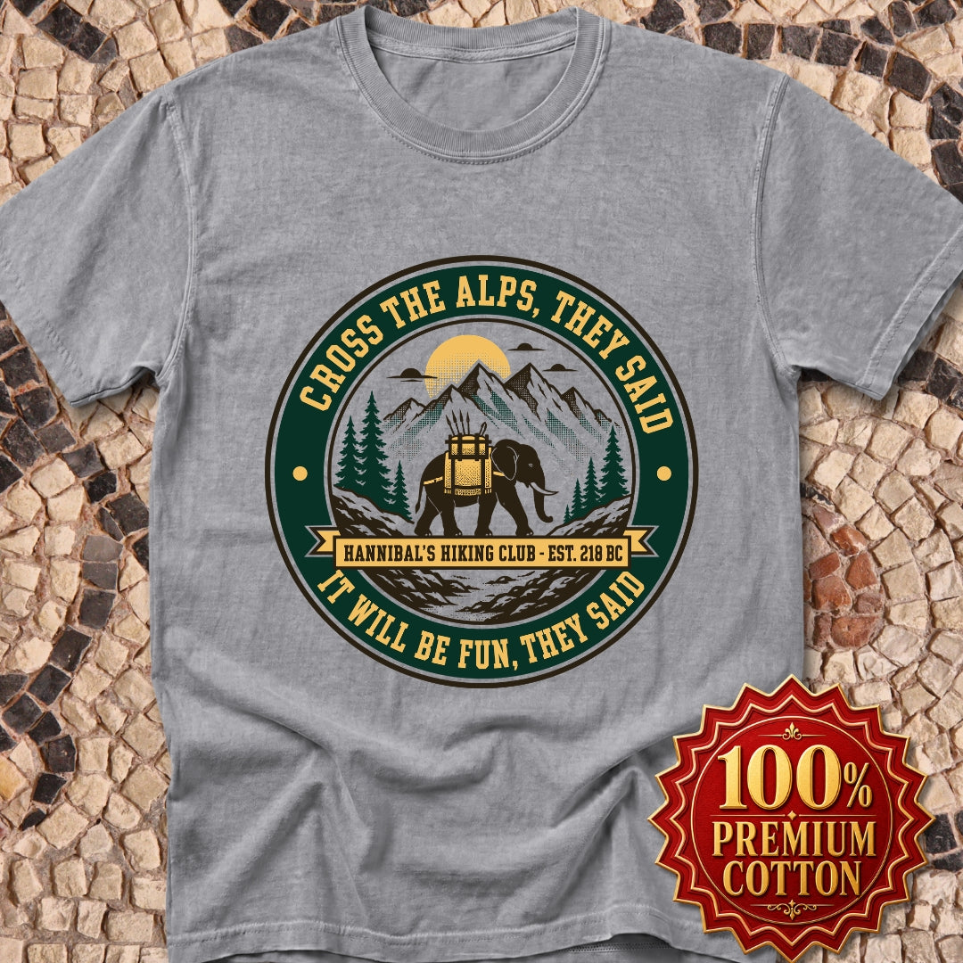 Badge Style Cross the Alps They Said Elephant Premium Tee