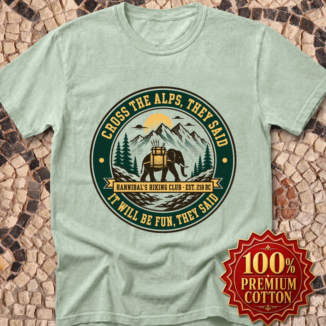 Badge Style Cross the Alps They Said Elephant Premium Tee