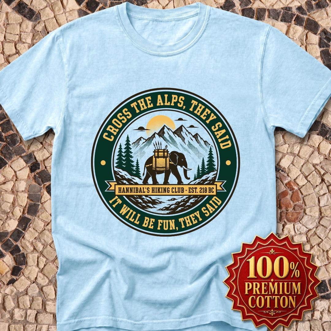 Badge Style Cross the Alps They Said Elephant Premium Tee