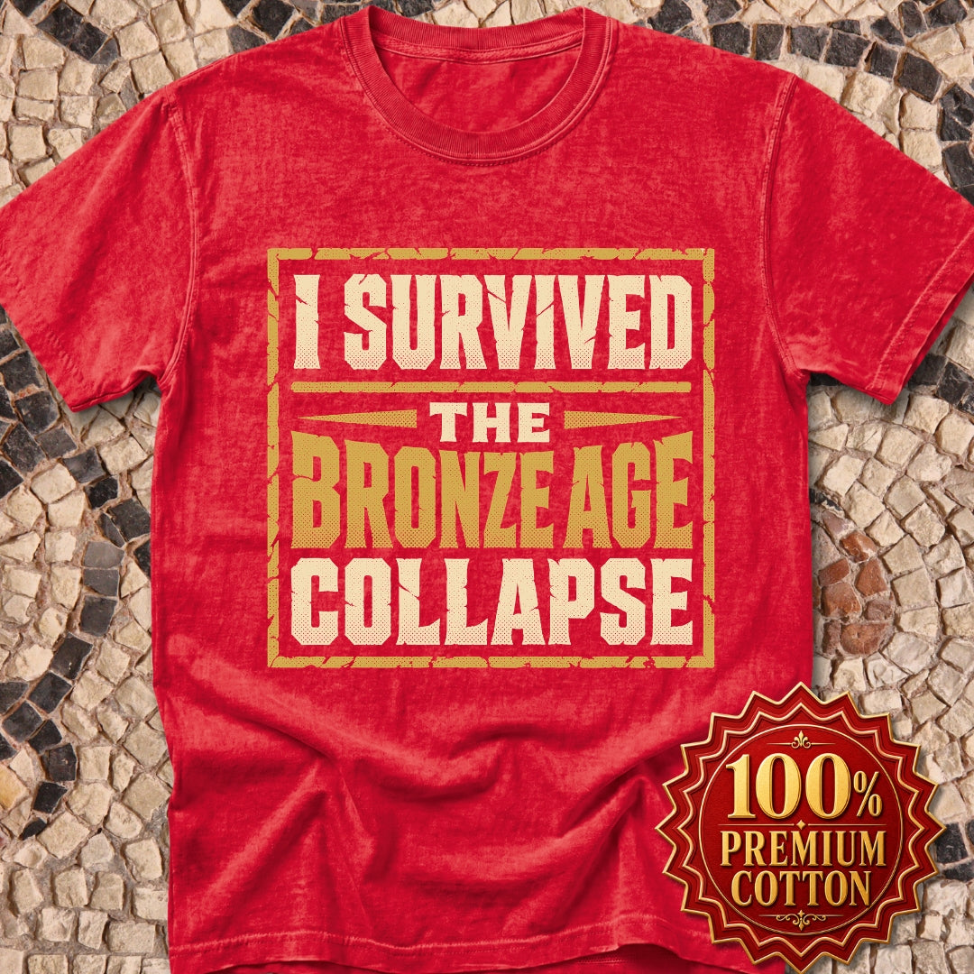 I Survived the Bronze Age Collapse Premium Tee