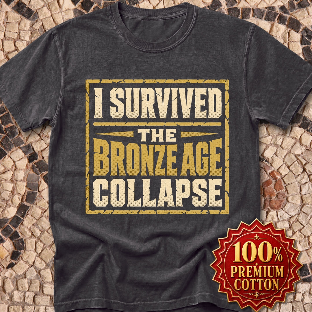 I Survived the Bronze Age Collapse Premium Tee