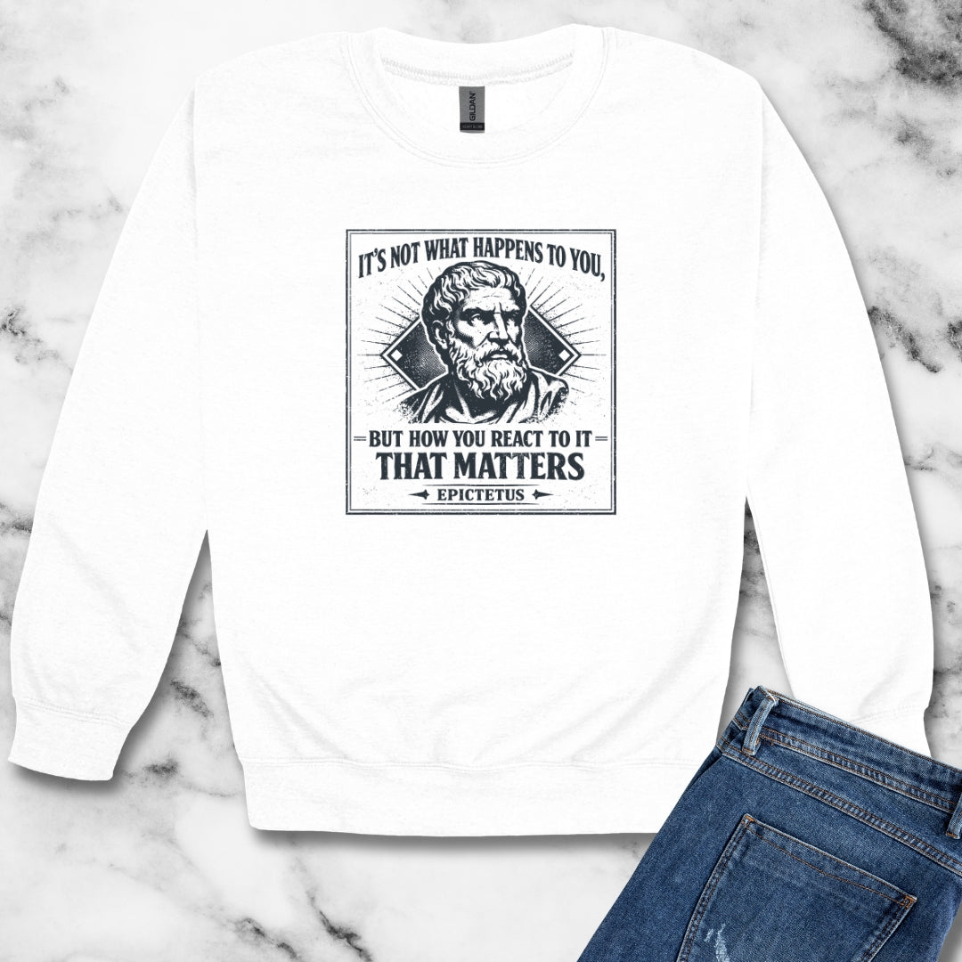 Epictetus Quote React To Things Matters Unisex Heavy Crewneck Sweatshirt