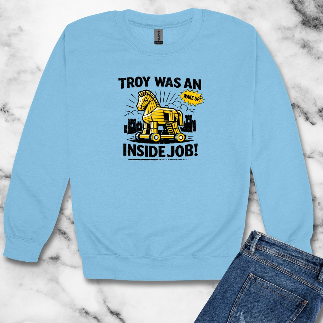 Troy Was Inside Job Unisex Heavy Crewneck Sweatshirt