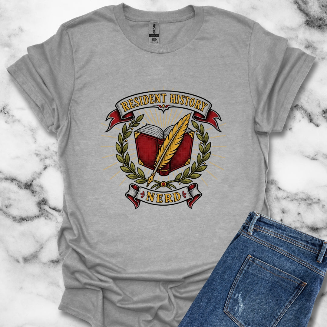 Resident History Nerd T-Shirt