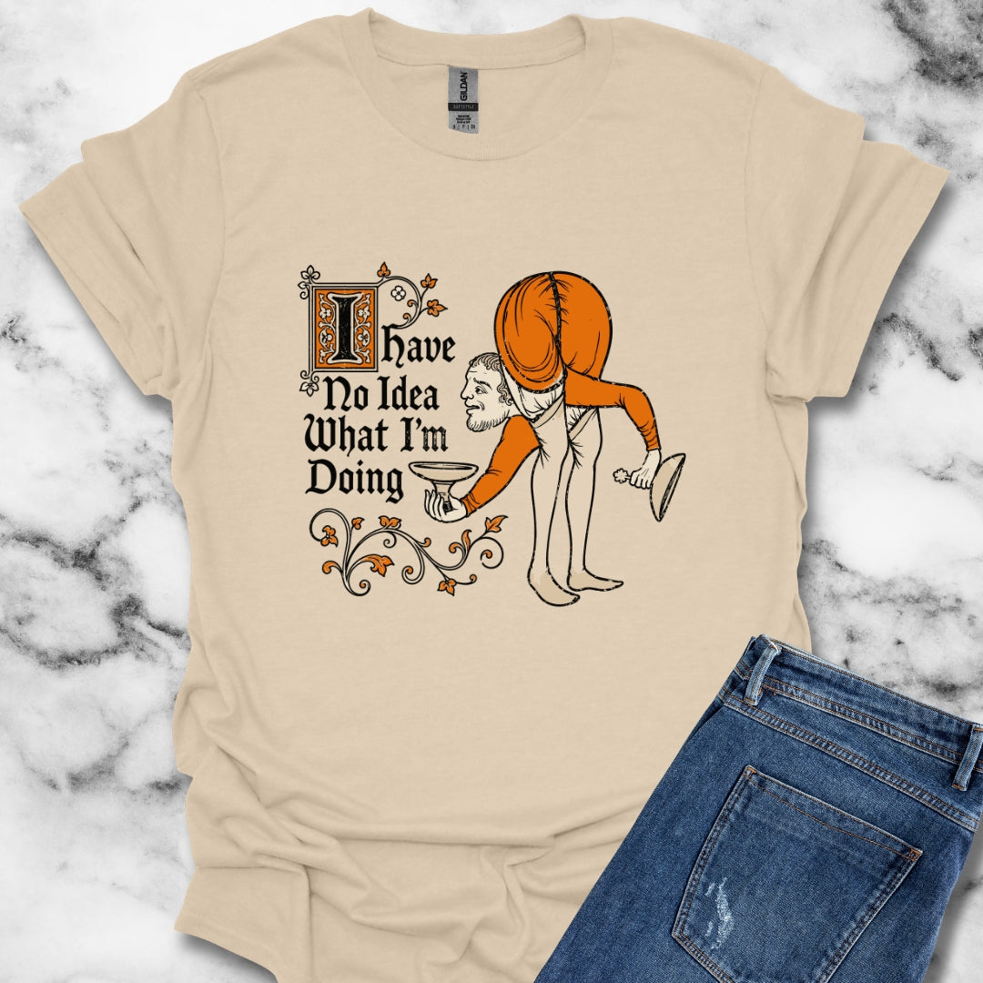 Marginalia No Idea What I'm Doing T-Shirt