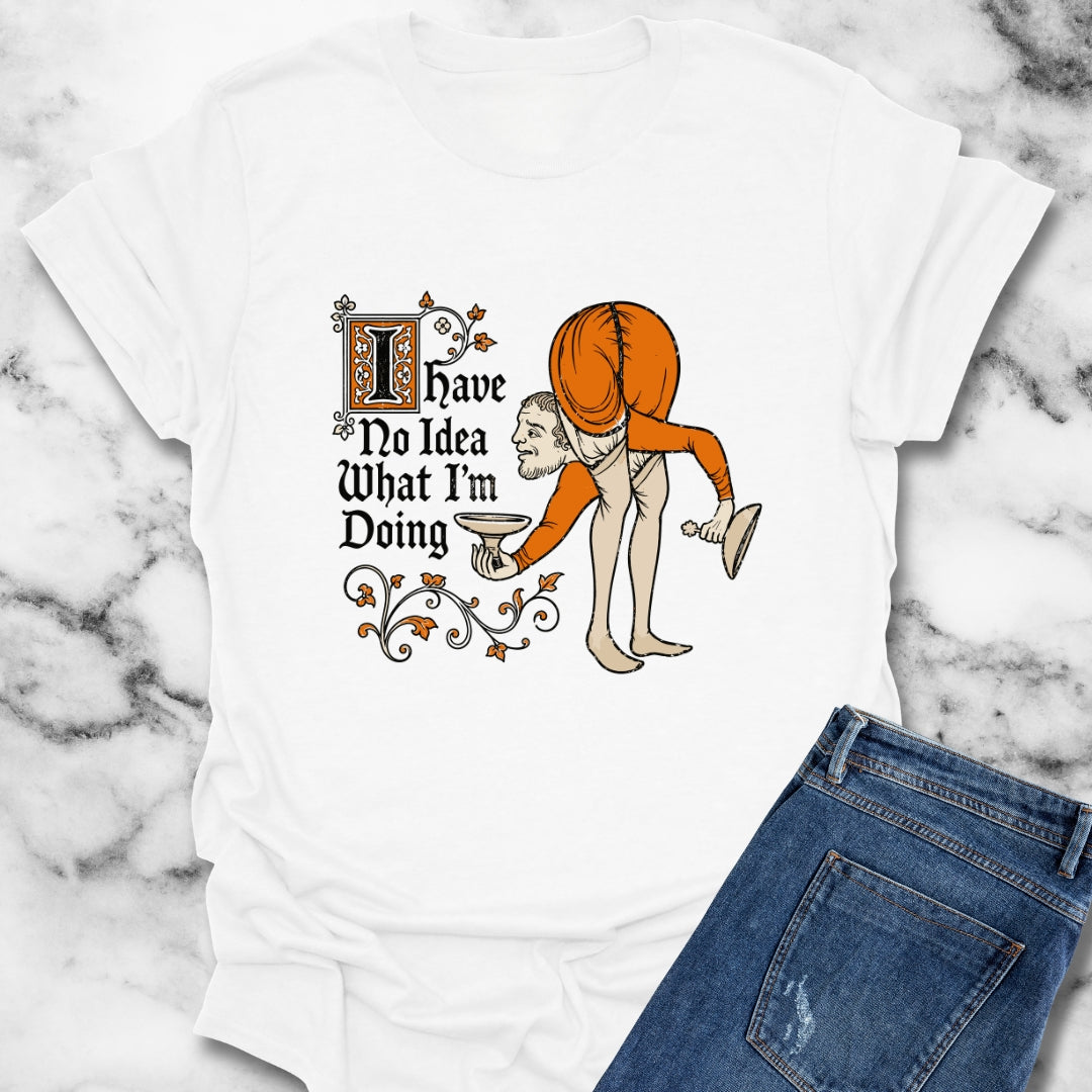 Marginalia No Idea What I'm Doing T-Shirt