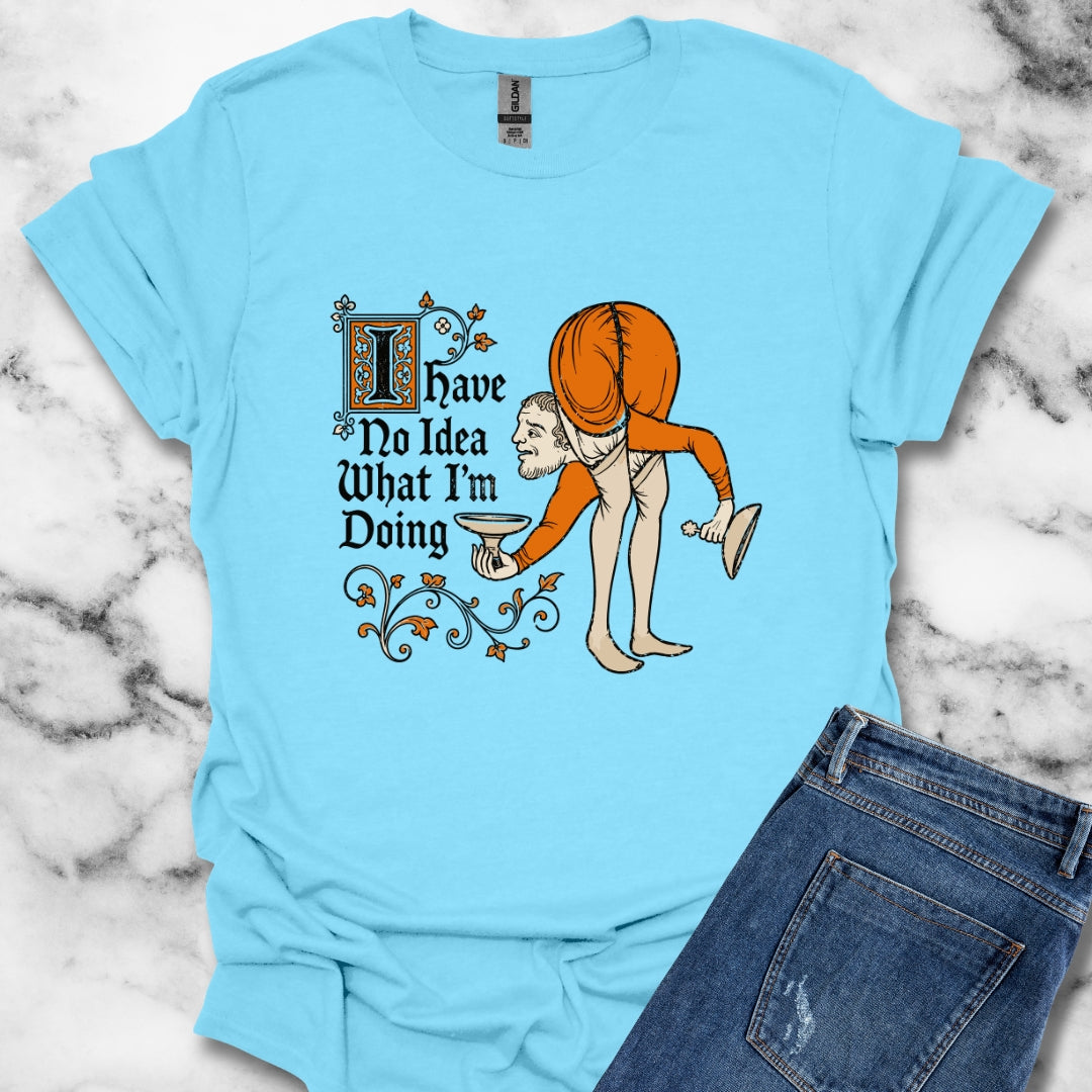 Marginalia No Idea What I'm Doing T-Shirt
