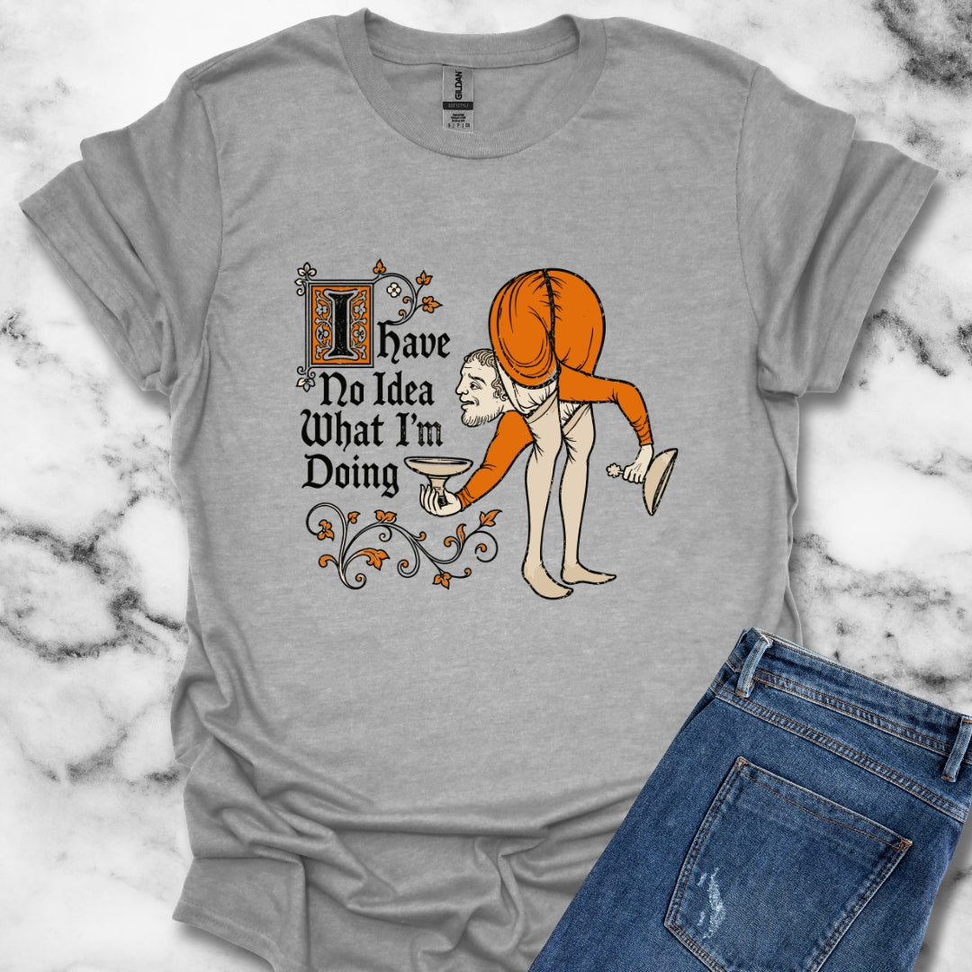 Marginalia No Idea What I'm Doing T-Shirt