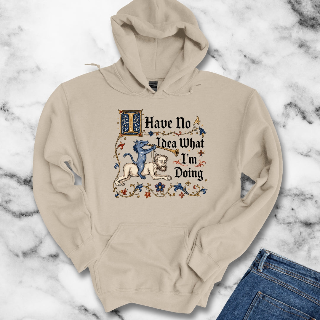 Marginalia I Have No Idea What I'm Doing Hoodie